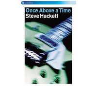 Steve Hackett - Once above a time