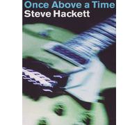 Steve Hackett - Once above a time (DVD) Steve Hackett Attila Egerhàzi