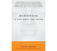 Steve Hagen Buddhism is Not What You Think (Tascabile)