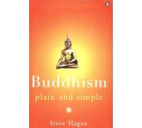 Steve Hagen Buddhism Plain and Simple (Tascabile)