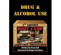Steve Hall Drug & Alcohol Use Boot Camp (Tascabile)