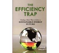 Steve Hallett The Efficiency Trap (Tascabile)
