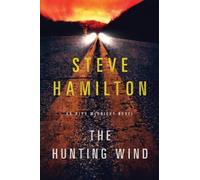 Steve Hamilton The Hunting Wind (Tascabile)