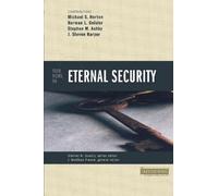Norman L. Geisler Four Views on Eternal Security (Tascabile)