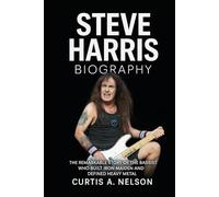 Steve Harris Biography: The Remarkable Story of the Bassist Who Built Iron Maiden and Defined Heavy Metal