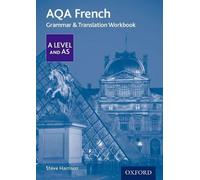 Steve Harrison AQA French A Level and AS Grammar & Translation Workb (Tascabile)