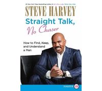 Steve Harvey Straight Talk, No Chaser (Tascabile)