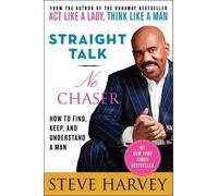 Steve Harvey Straight Talk, No Chaser (Tascabile)