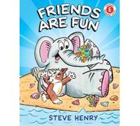 Steve Henry Friends Are Fun (Copertina rigida) I Like to Read