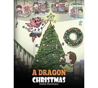 Steve Herman A Dragon Christmas (Tascabile) My Dragon Books