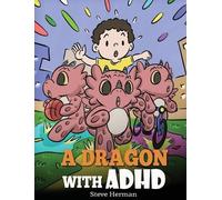 Steve Herman A Dragon With ADHD (Copertina rigida) My Dragon Books