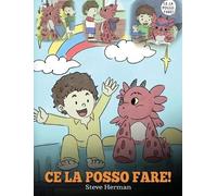 Steve Herman Ce la posso fare (Copertina rigida) My Dragon Books Italiano