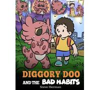 Steve Herman Diggory Doo and the Bad Habits (Copertina rigida) My Dragon Books