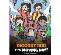 Steve Herman Diggory Doo, It's Moving Day (Copertina rigida) My Dragon Books