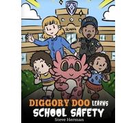 Steve Herman Diggory Doo Learns School Safety (Copertina rigida) My Dragon Books