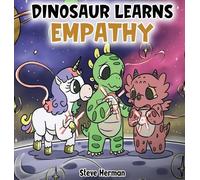 Steve Herman Dinosaur Learns Empathy (Copertina rigida) Dinosaur and Friends