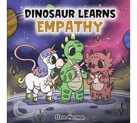 Steve Herman Dinosaur Learns Empathy (Tascabile) Dinosaur and Friends