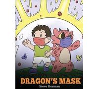 Steve Herman Dragon's Mask (Copertina rigida) My Dragon Books