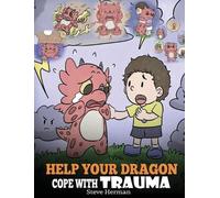 Steve Herman Help Your Dragon Cope with Trauma (Copertina rigida)