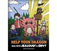 Steve Herman Herman, Ste Help Your Dragon Deal with Jealousy and En (Tascabile)