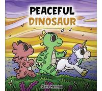 Steve Herman Peaceful Dinosaur (Tascabile) Dinosaur and Friends