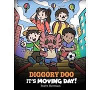Steve Herman Steve Herman Diggory Doo, It's Moving Day (Tascabile)