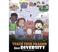 Steve Herman Teach Your Dragon About Diversity (Copertina rigida)