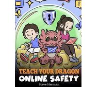 Steve Herman Teach Your Dragon Online Safety (Copertina rigida) My Dragon Books