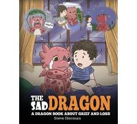 Steve Herman The Sad Dragon (Tascabile) My Dragon Books
