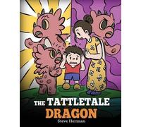 Steve Herman The Tattletale Dragon (Tascabile) My Dragon Books