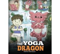 Steve Herman The Yoga Dragon (Tascabile)