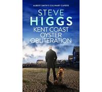 Steve Higgs Kent Coast Oyster Obliteration (Tascabile)