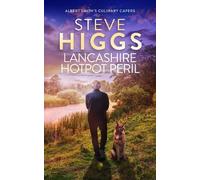 Steve Higgs Lancashire Hotpot Peril (Tascabile) Albert Smith's Culinary Capers