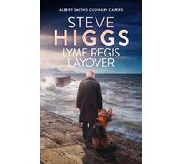 Steve Higgs Lyme Regis Layover - Rex Takes The Biscuit (Tascabile)