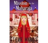 Steve Higgs Mission for the Maharaja (Tascabile) Patricia Fisher Mysteries