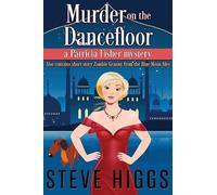 Steve Higgs Murder on the Dancefloor (Tascabile) Patricia Fisher Mysteries
