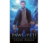 Steve Higgs Paws of the Yeti (Tascabile) Blue Moon Investigations