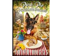 Steve Higgs Pork Pie Pandemonium (Tascabile) Albert Smith's Culinary Capers