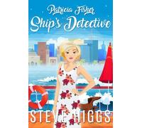 Steve Higgs Ship's Detective (Tascabile) Patricia Fisher: Ship's Detective
