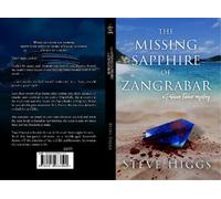 steve higgs The Missing Sapphire of Zangrabar (Tascabile)