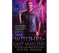 Steve Higgs The Witches of East Malling (Tascabile) Blue Moon Investigations