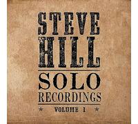 Steve Hill - Solo Recordings - Volume 1