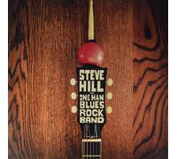 Steve Hill The One Man Blues Rock Band (Vinyl LP)