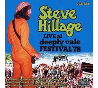 Hillage, Steve - Live at Deeply Vale Festival 1978