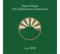 Steve Hillage The Glastonbury Experience: Live 1979 (Vinyl LP) 12" Album