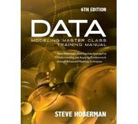 Steve Hoberman Data Modeling Master Class Training Manual (Tascabile)