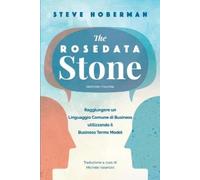 Steve Hoberman The Rosedata Stone Italian Version (Tascabile)