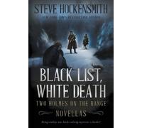 Steve Hockensmith Black List, White Death (Tascabile)