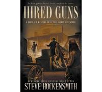 Steve Hockensmith Hired Guns (Tascabile) Double-A Western Detective Agency