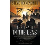Steve Hockensmith The Crack in the Lens (Tascabile)
